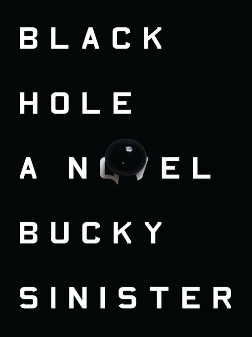 Title details for Black Hole by Bucky Sinister - Available
